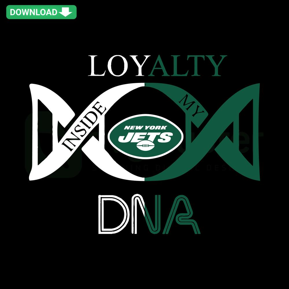 New York Jets SVG design with Loyalty Inside My DNA theme, ideal for custom prints. Download SVG file collection for fans.