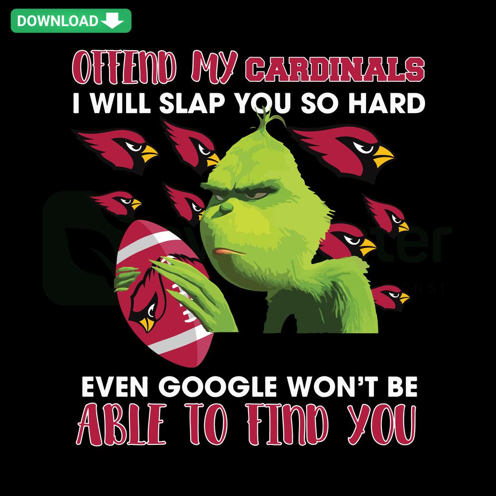 Bold 'Offend My Cardinals I Will Slap You So Hard' text, editable SVG file, humorous digital design, perfect for Cardinals fans.