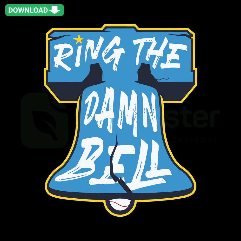 Philadelphia baseball SVG design featuring Ring The Damn Bell text, ideal for T-Shirts. Perfect for sports fans and crafting projects.