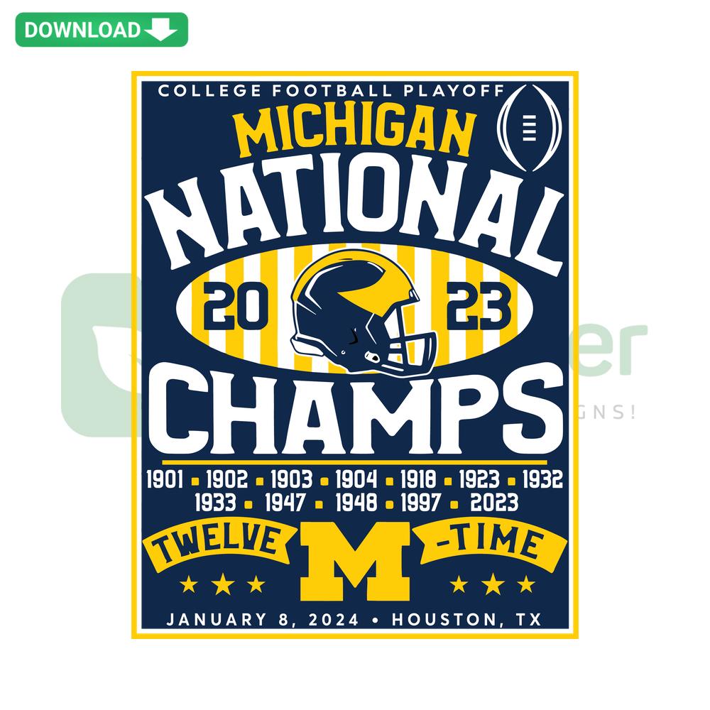 Michigan Wolverines National Champs SVG, High-Quality College Football Playoff Design; Perfect for Fans, Craft Projects & Gifts