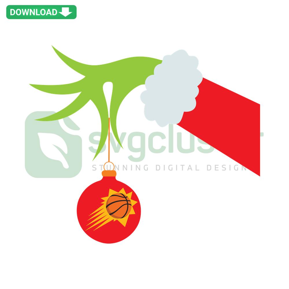 Phoenix Suns Grinch Hand Christmas SVG: Festive scrapbooking design featuring a Grinch hand holding a Phoenix Suns ornament.