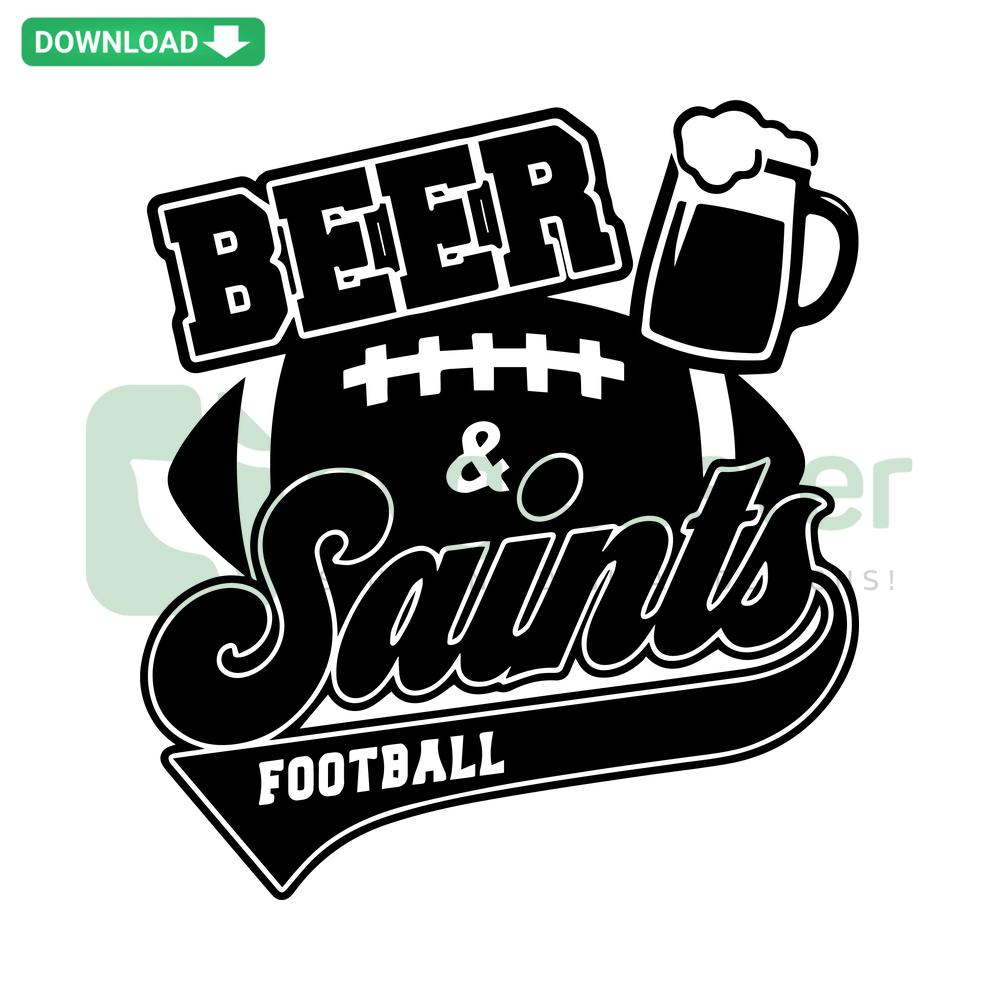 Beer Saints Football SVG: Digital Download, Cricut Ready Graphic Design File with Football & Beer Elements