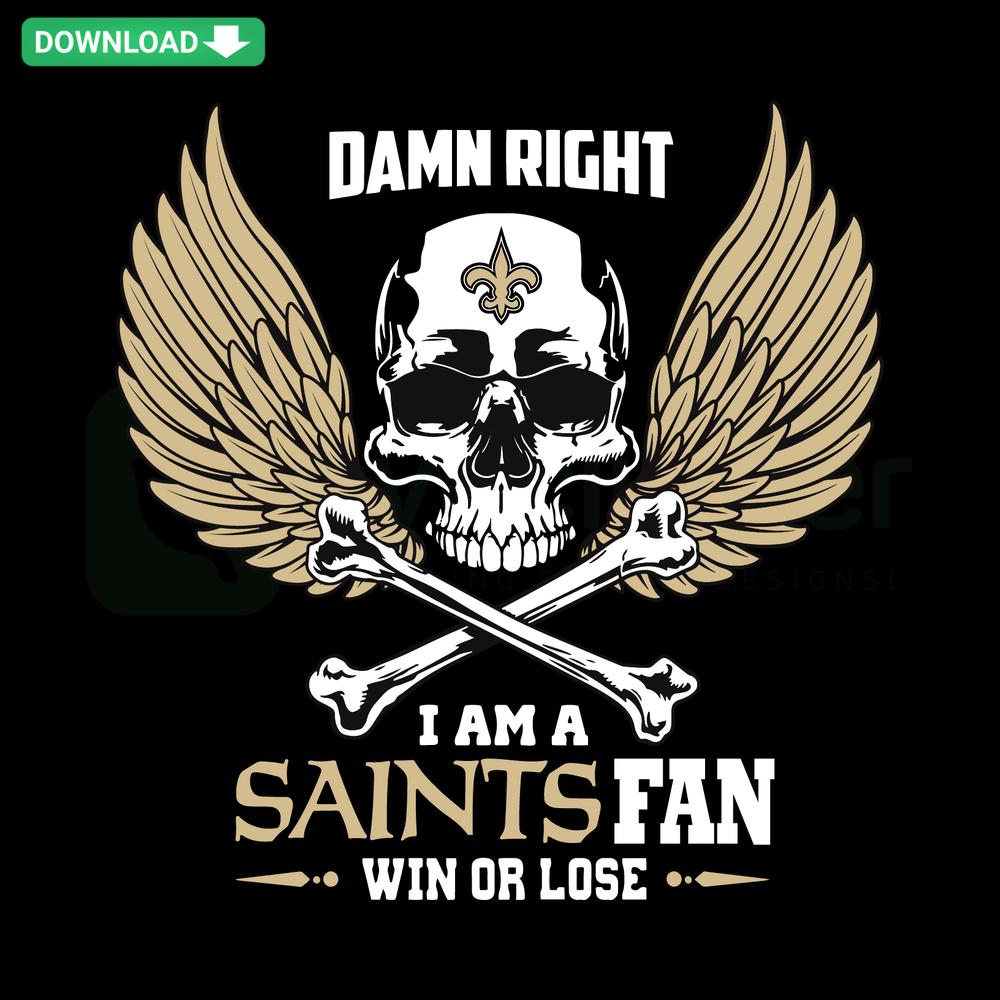New Orleans Saints Fan SVG: Damn Right black and gold text design, perfect for Cricut projects. Football spirit graphic files.