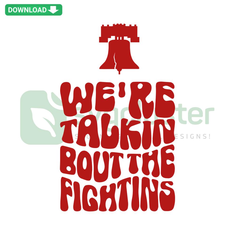 Phillies We Are Talking Bout The Fighting Baseball SVG, Cricut Design: Bold lettered graphic for sports fan memorabilia.