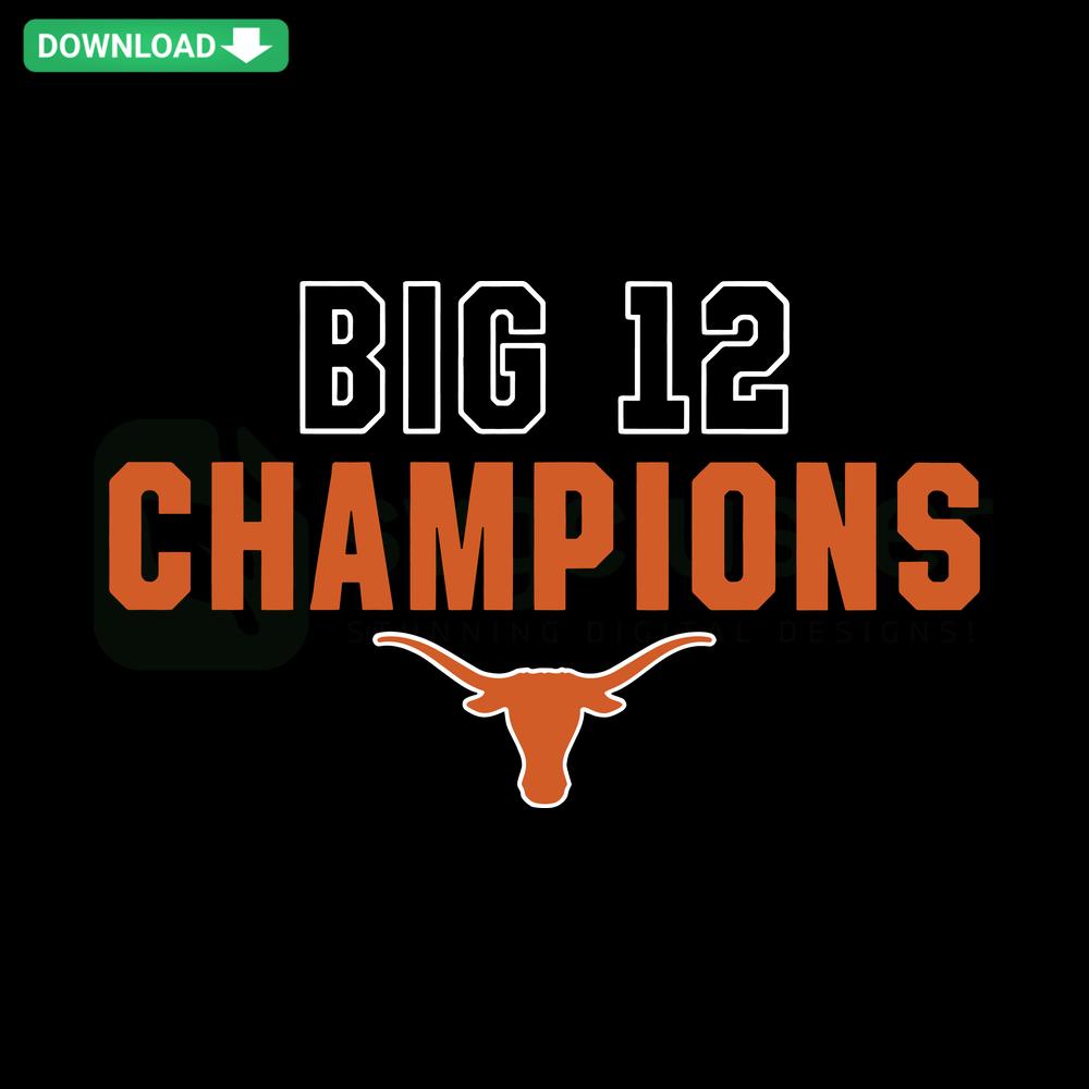 Texas Longhorn Big 12 Champions SVG for T-Shirts, NCAA Varsity Design, Instant Download, Perfect for Sports Fans & Apparel Decor.