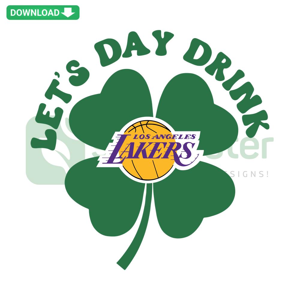 Lets Day Drink Los Angeles Lakers St Patricks Day SVG - Lakers-themed St. Patrick's Day design for digital SVG use.