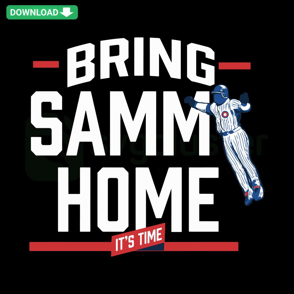 Its Time Bring Samm Home Chicago Cubs Baseball SVG featuring baseball graphic; perfect for digital cutting projects.