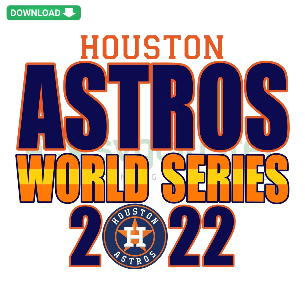 Astros World Series 2022 logo with Houston skyline, baseball motifs; digital design in SVG, PNG, DXF, EPS formats.