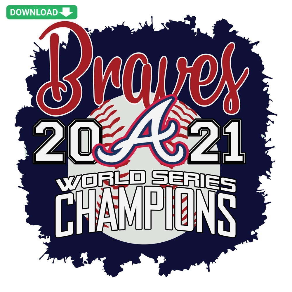 Atlanta Braves 2021 World Series Champions logo design in SVG PNG DXF EPS formats featuring team colors and championship emblem.