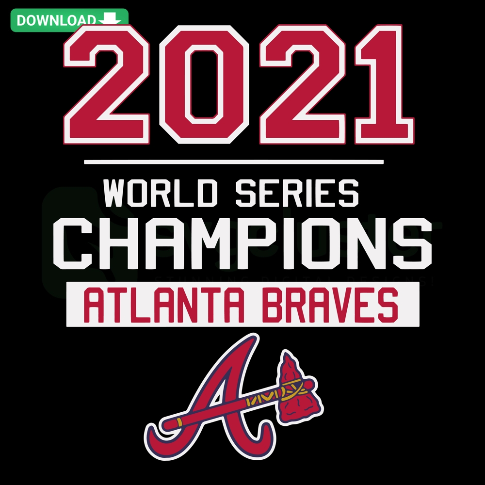 Atlanta Braves 2021 World Series Championship City digital design with SVG PNG DXF EPS formats; features iconic Atlanta skyline.