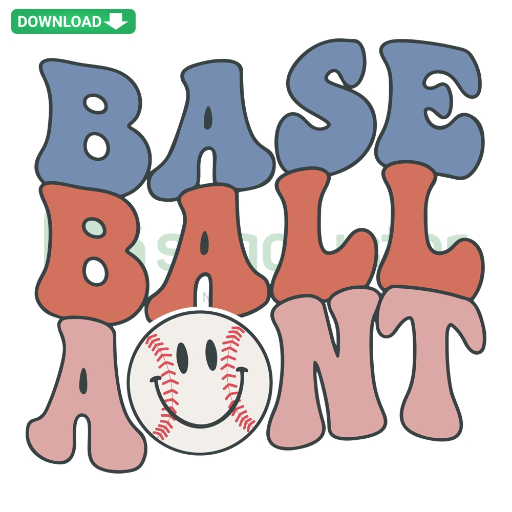 Baseball Aunt Digital Design with playful text and baseball graphics in SVG PNG DXF EPS formats for crafting and printing.