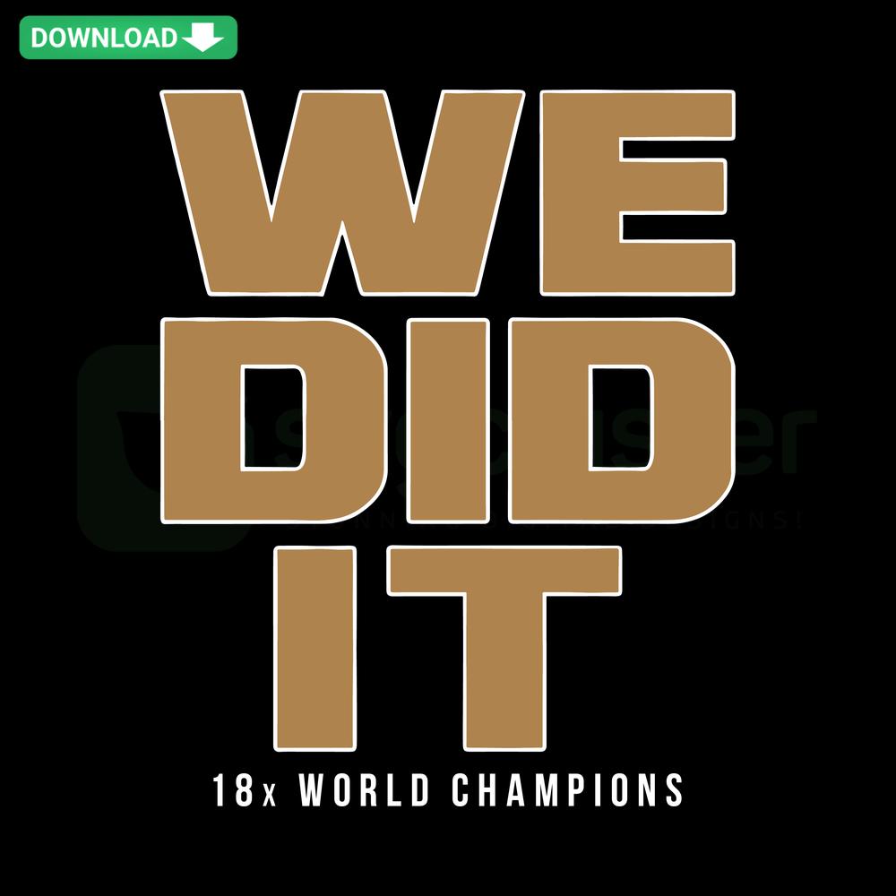 Boston Celtics We Did It 18 Years SVG design, basketball team theme, premium SVG design resources for sports fans and projects.
