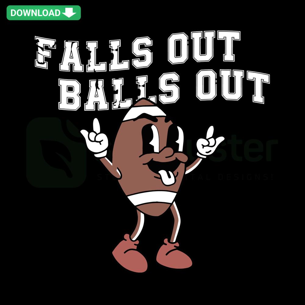 Falls Out Balls Out Game Day Football SVG with helmet, ball design, ideal for Cricut & Silhouette crafting projects.