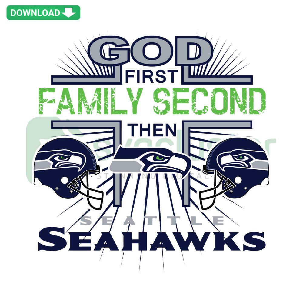 God First Family Second Then Seattle Seahawks SVG Design - Perfect for SVG Craft Projects and Digital Designers